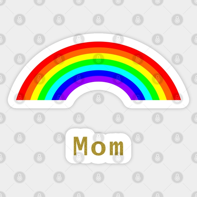 Mom Rainbow for Mothers Day Sticker by ellenhenryart